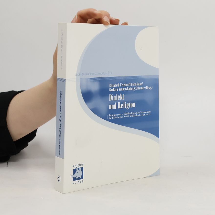 Elisabeth Frieben Dialekt und Religion