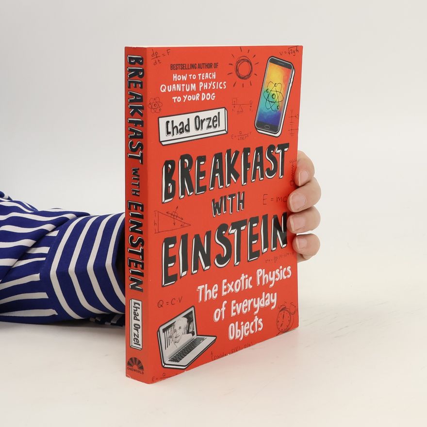 Chad Orzel Breakfast with Einstein