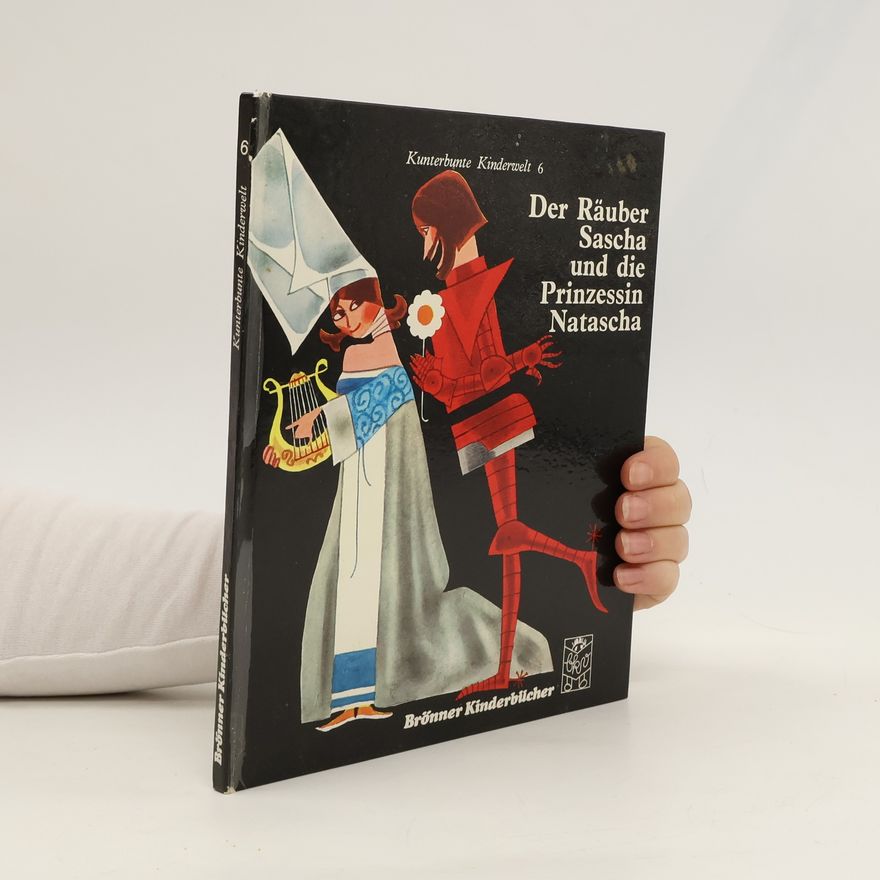 Autorenkollektiv Der Räuber Sascha und die Prinzessin Natascha