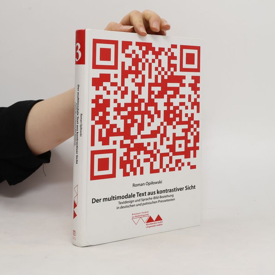 Roman Opilowski Der multimodale Text aus kontrastiver Sicht