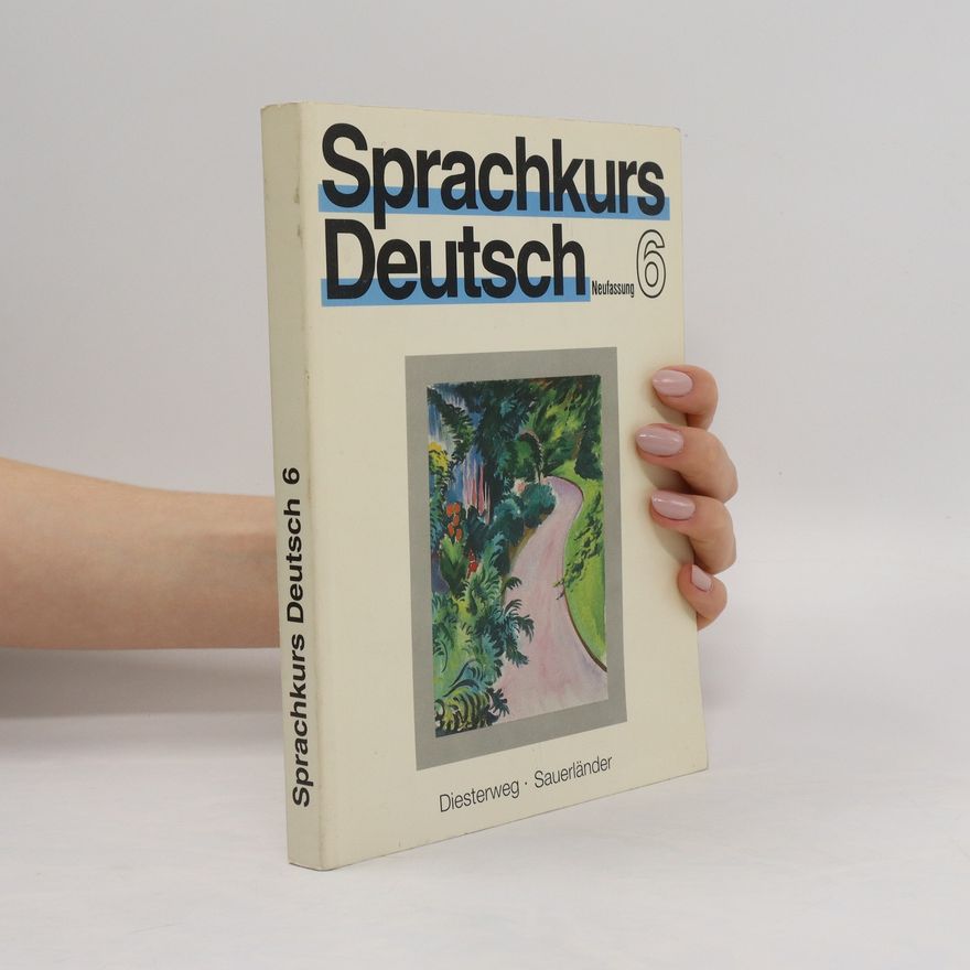 Autorenkollektiv Sprachkurs Deutsch 6