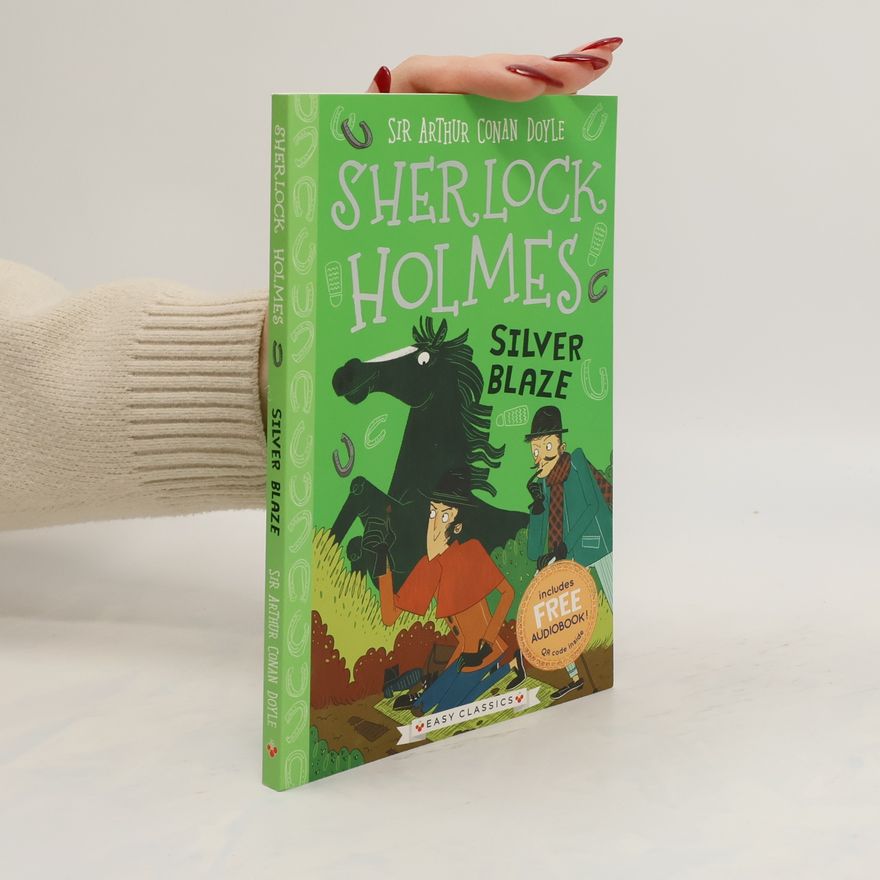 Arthur Conan Doyle Silver Blaze