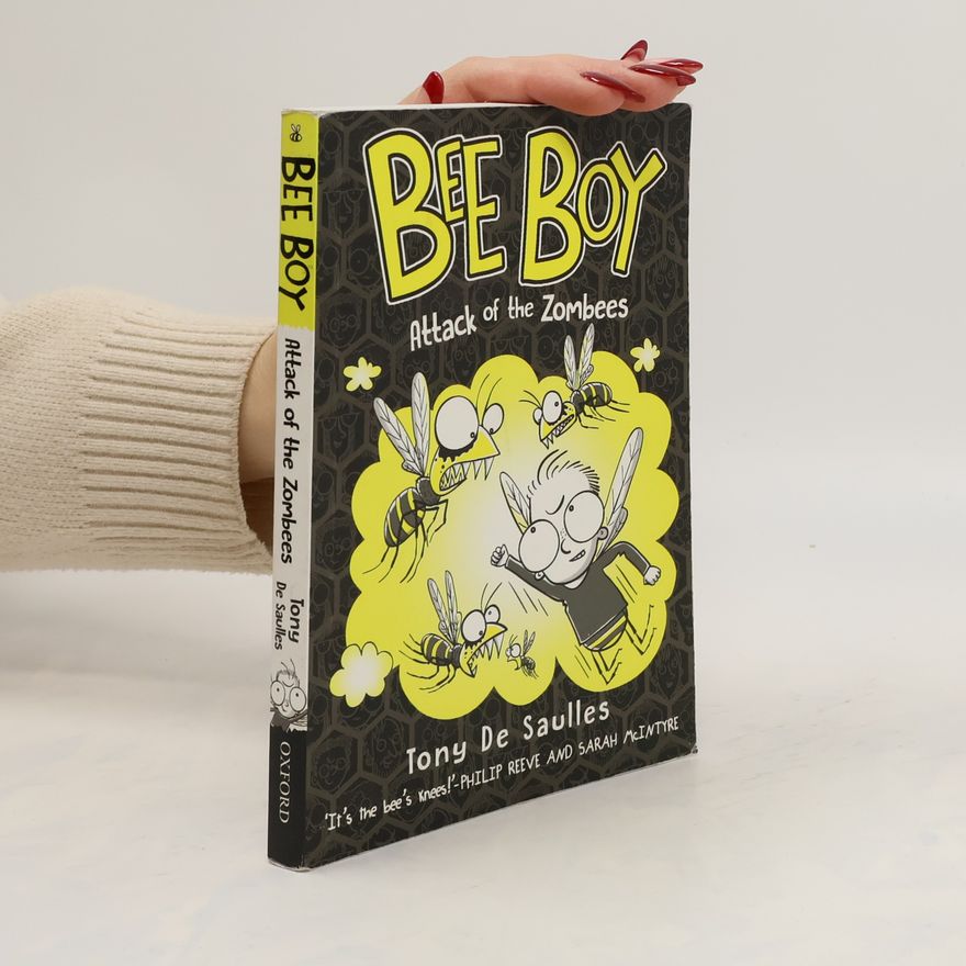 Tony De Saulles Bee Boy: Attack of the Zombees