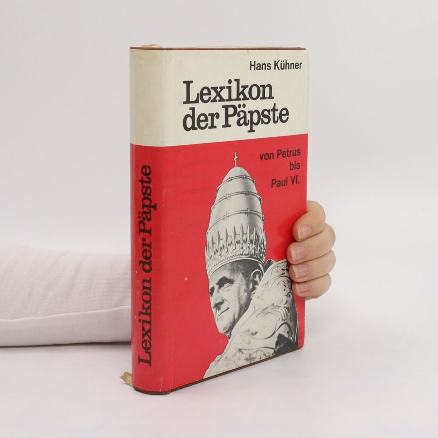 Hans Kühner Lexikon der Päpste