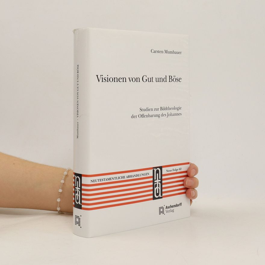 Carsten Mumbauer Visionen von Gut und Böse