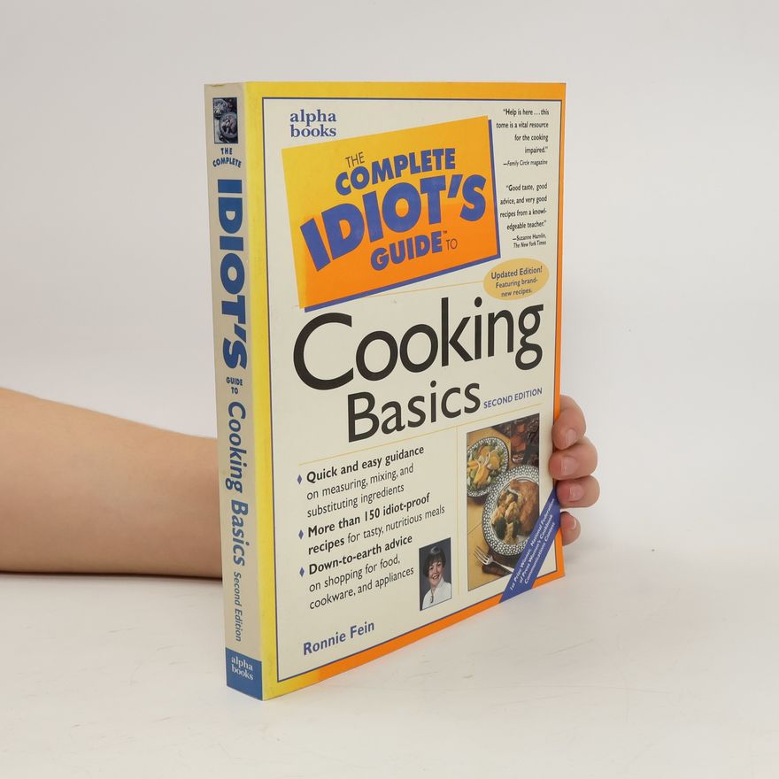 Ronnie Fein The complete idiot's guide to cooking basics