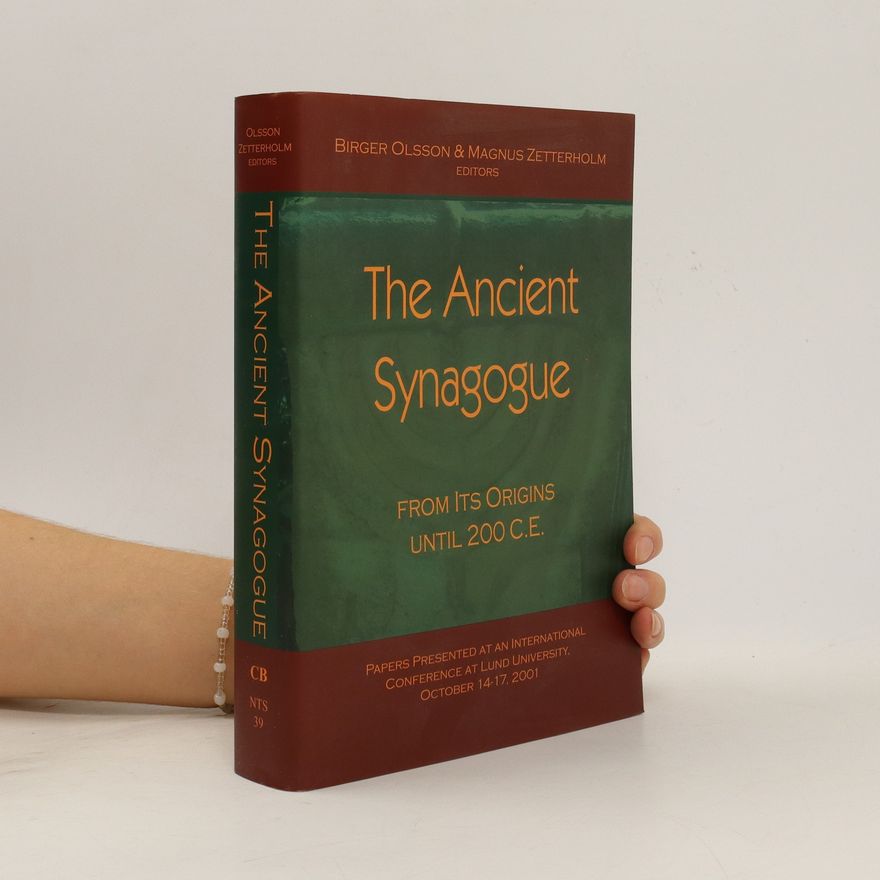 Birger Olsson The Ancient Synagogue