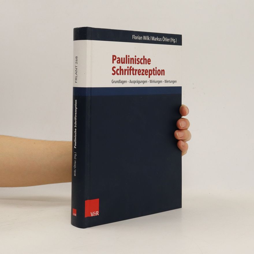 Florian Wilk Paulinische Schriftrezeption