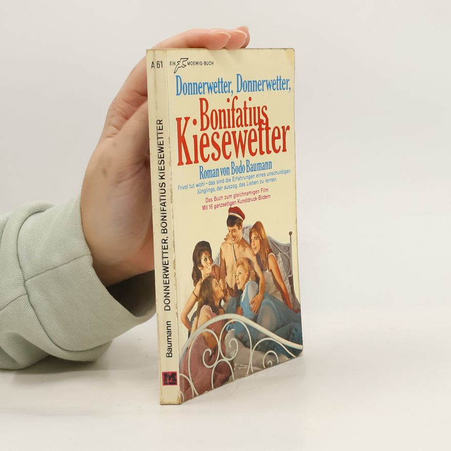 Bodo Baumann Donnerwetter, Donnerwetter, Bonifatius Kiesewetter