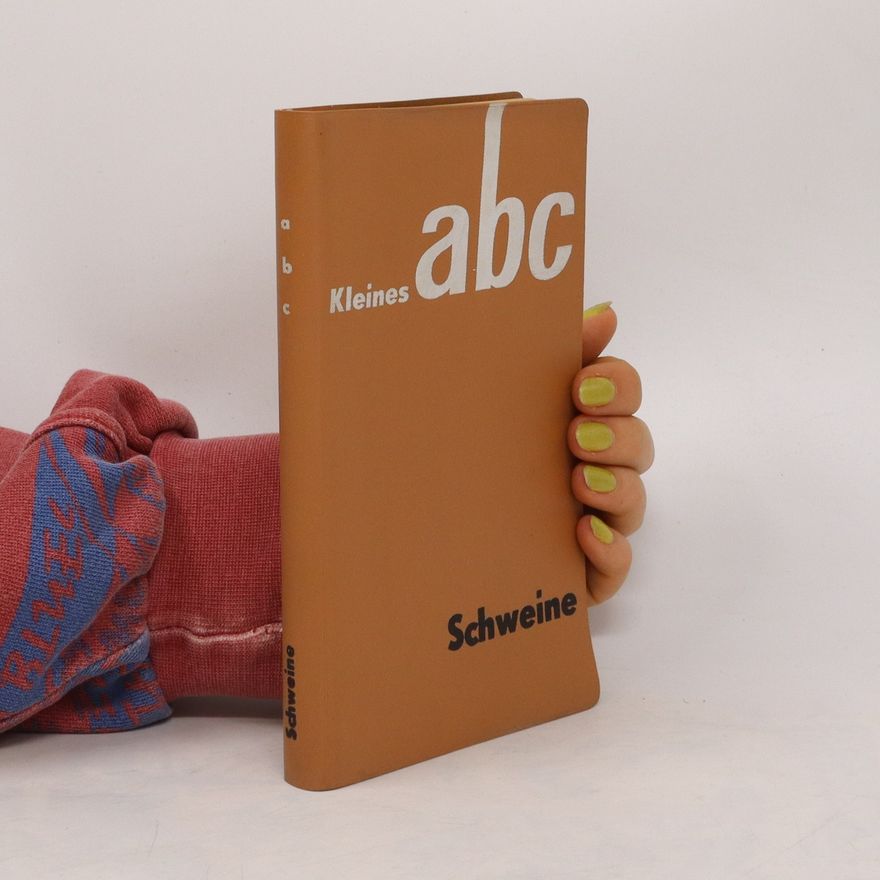 Georg Triebler Kleines abc. Schweine