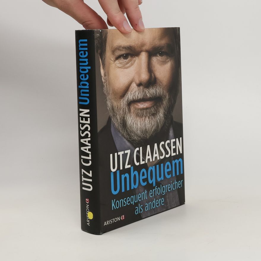 Utz Claassen Unbequem