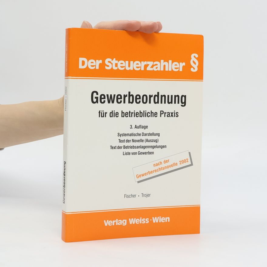 Karl M. Fischer Gewerbeordnung für die betriebliche Praxis