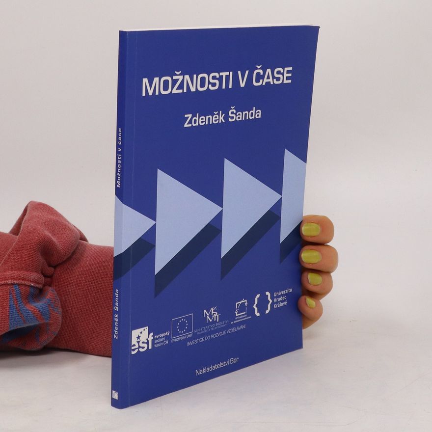 Zdeněk Šanda Možnosti v čase