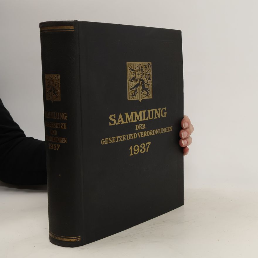 Kolektiv autorů Sammlung der Gesetze und Verordnungen 1937