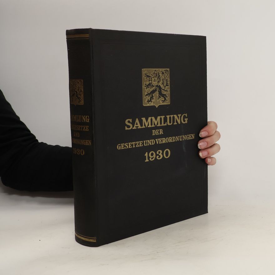 Kolektiv autorů Sammlung der Gesetze und Verordnungen des čechoslovakischen Staates