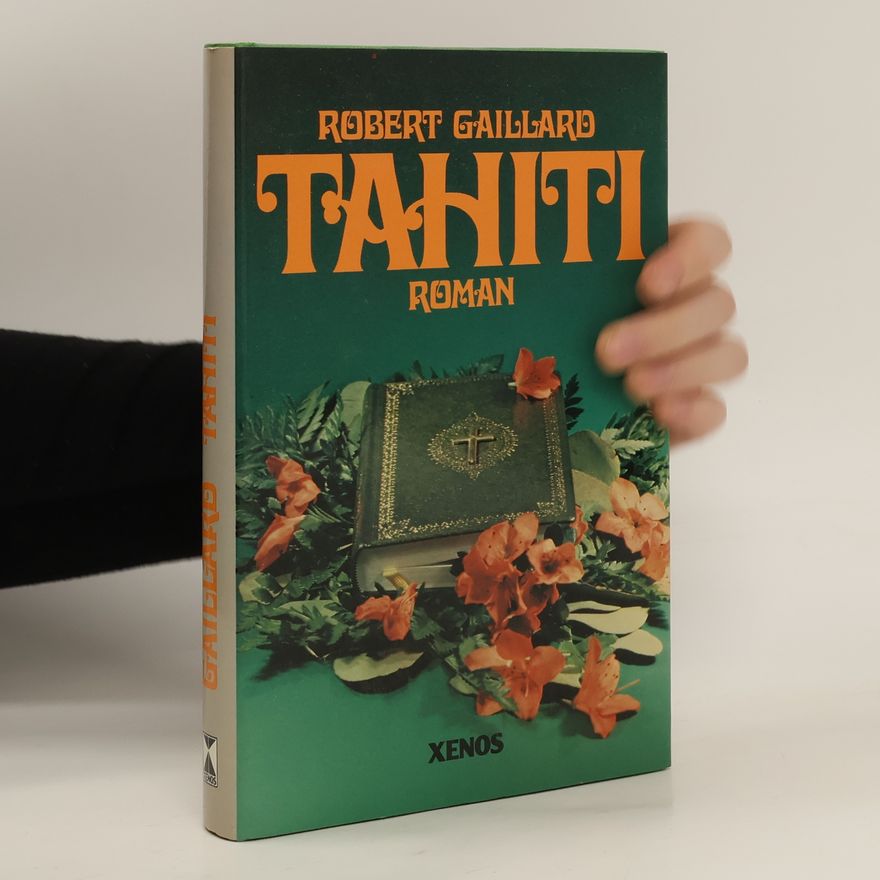 Robert Gaillard Tahiti