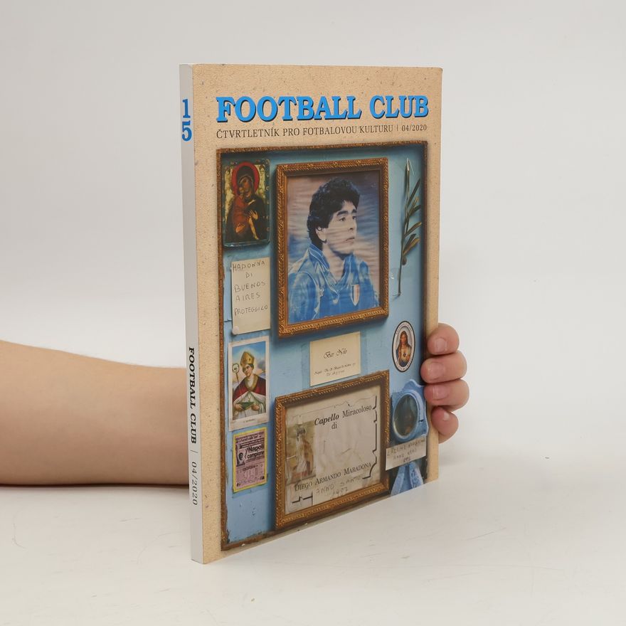 Karel Häring Football Club. Čtvrtletník pro fotbalovou kulturu 15