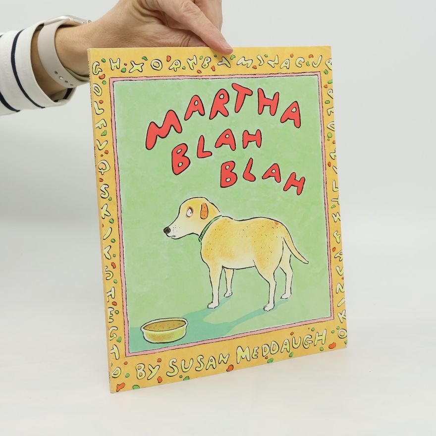 Susan Meddaugh Martha Blah Blah