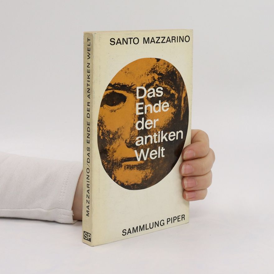 Santo Mazzarino Das Ende der antiken Welt