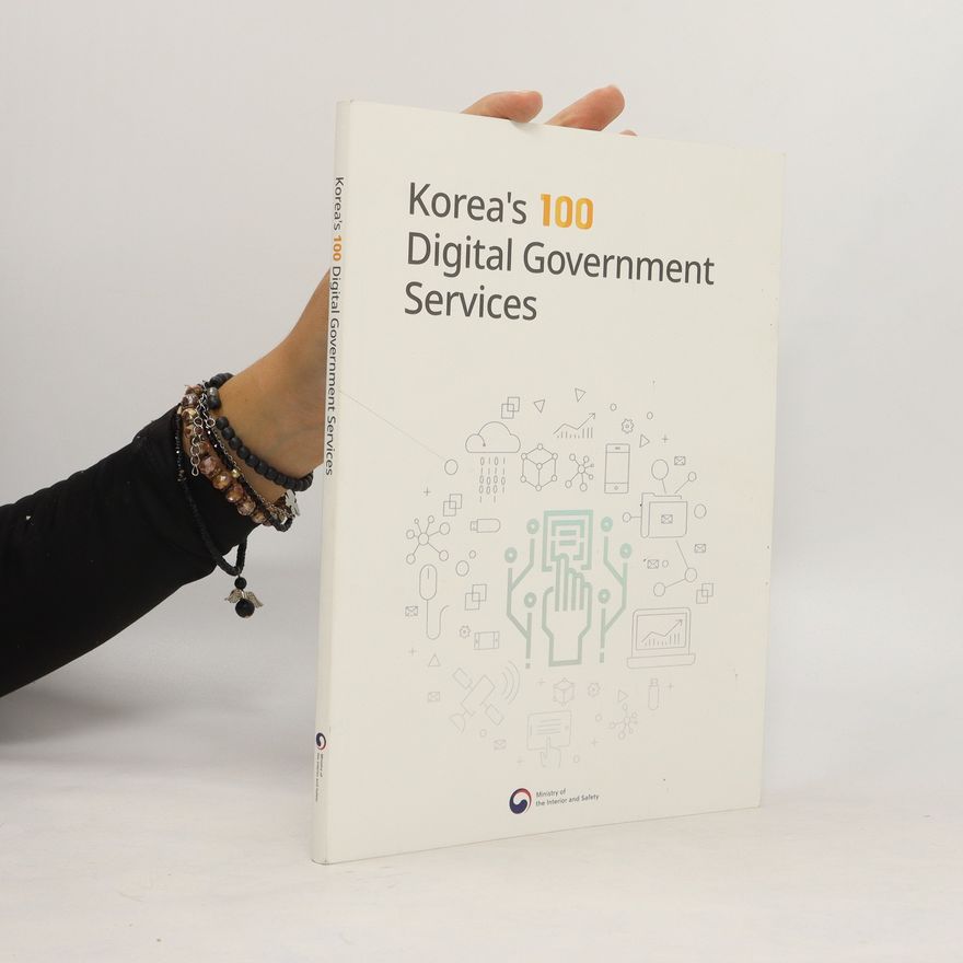 Autorenkollektiv Korea's 100 Digital Goverment Services