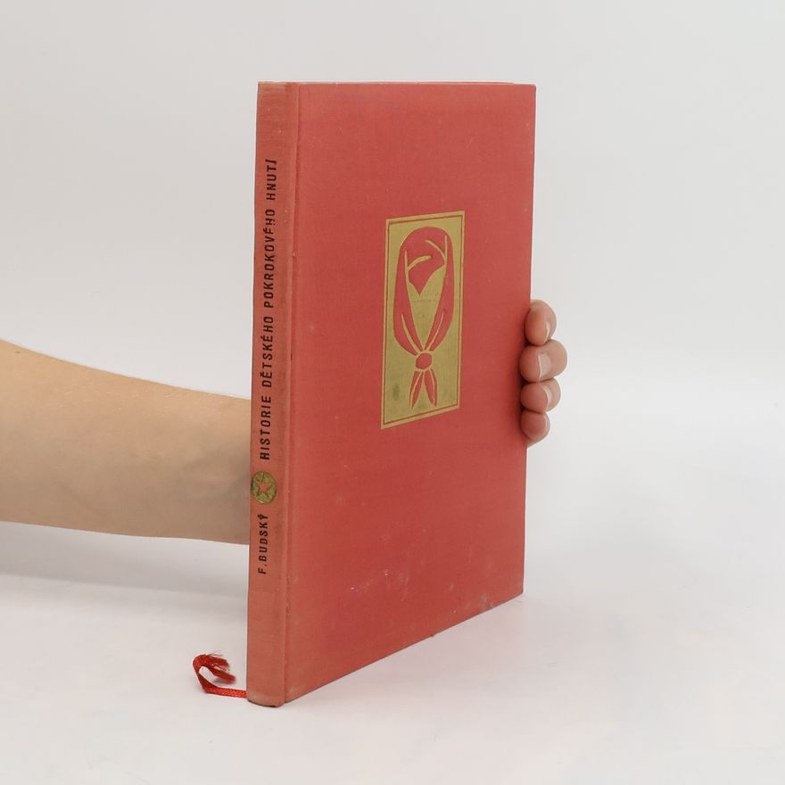 F. Budský Historie dětského pokrokového hnutí