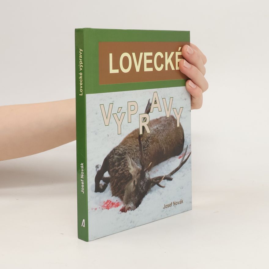 Josef Novák Lovecké výpravy