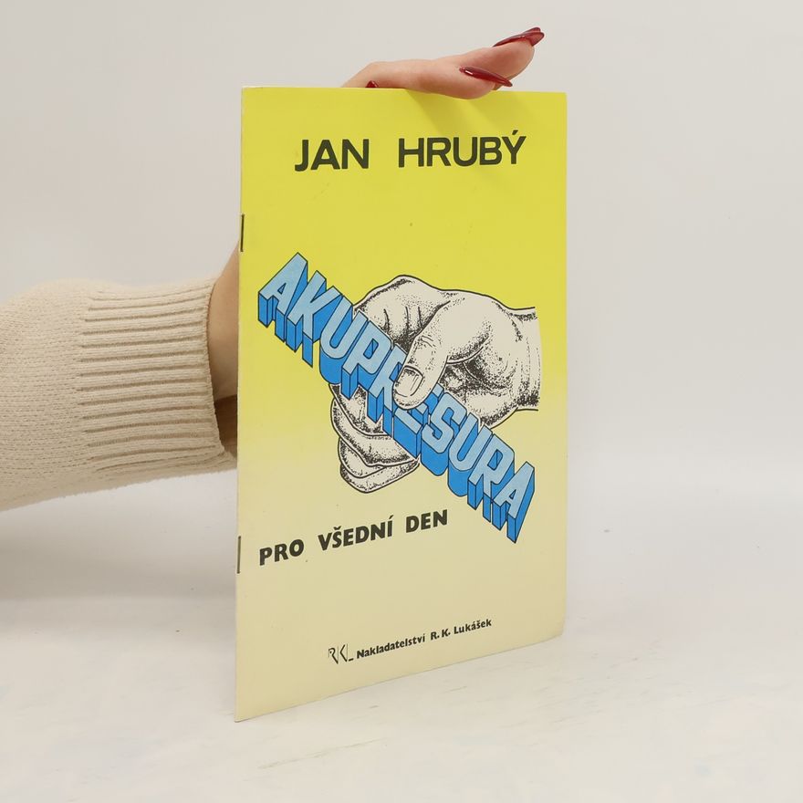 Jan Hrubý Akupresura pro všední den