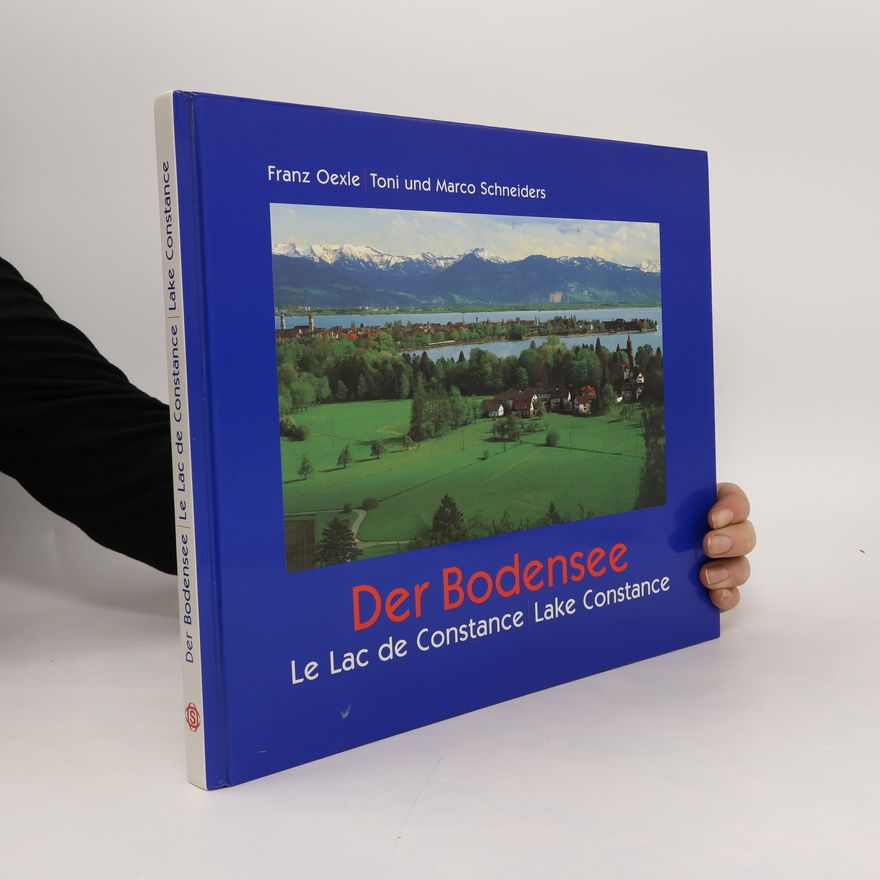 Autorenkollektiv Der Bodensee. Le Lac de Constance