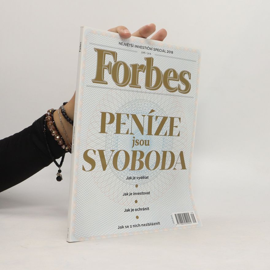 Various authors Forbes. Peníze jsou svoboda
