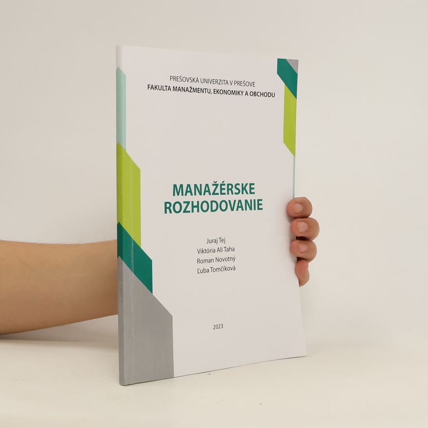 Ľuba Tomčíková Manažérske rozhodovanie