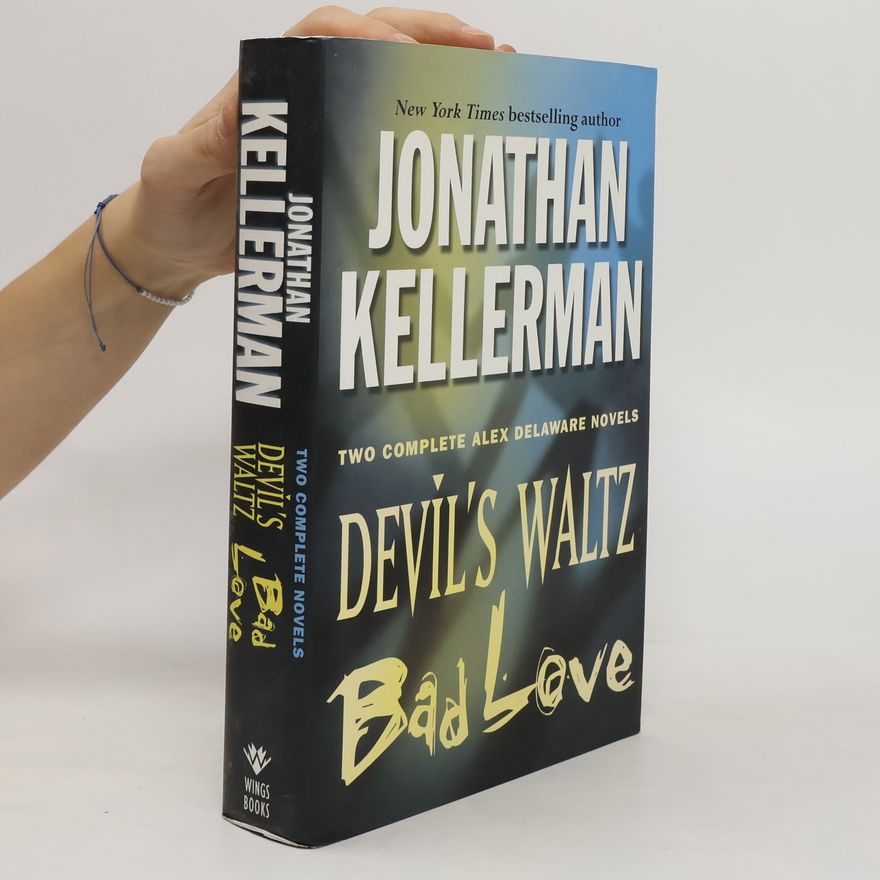 Jonathan Kellerman Devil’s Waltz Bad Love