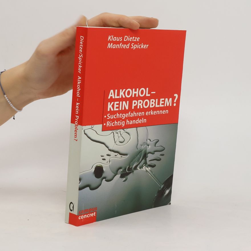 Klaus Dietze Alkohol - kein Problem?
