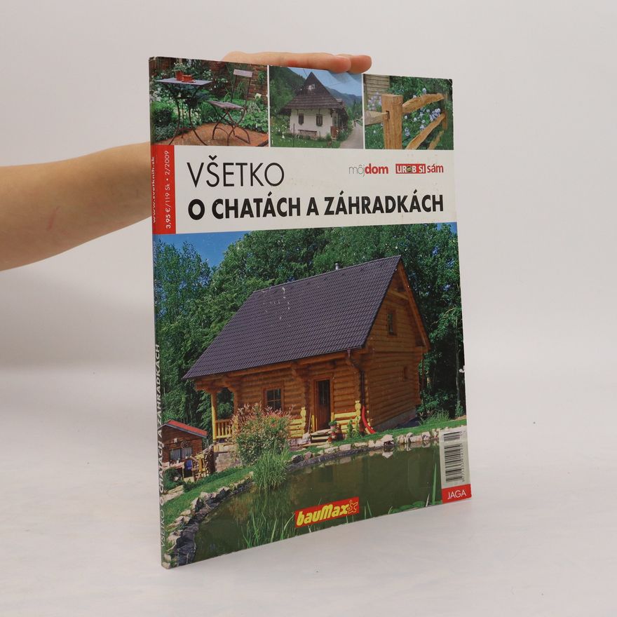 Autorenkollektiv Všetko o chatách a záhradkách. 9. ročník