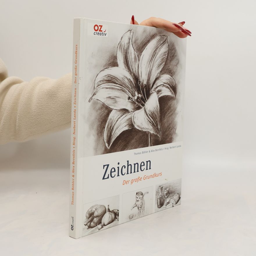 Thomas Böhler Zeichnen - der große Grundkurs