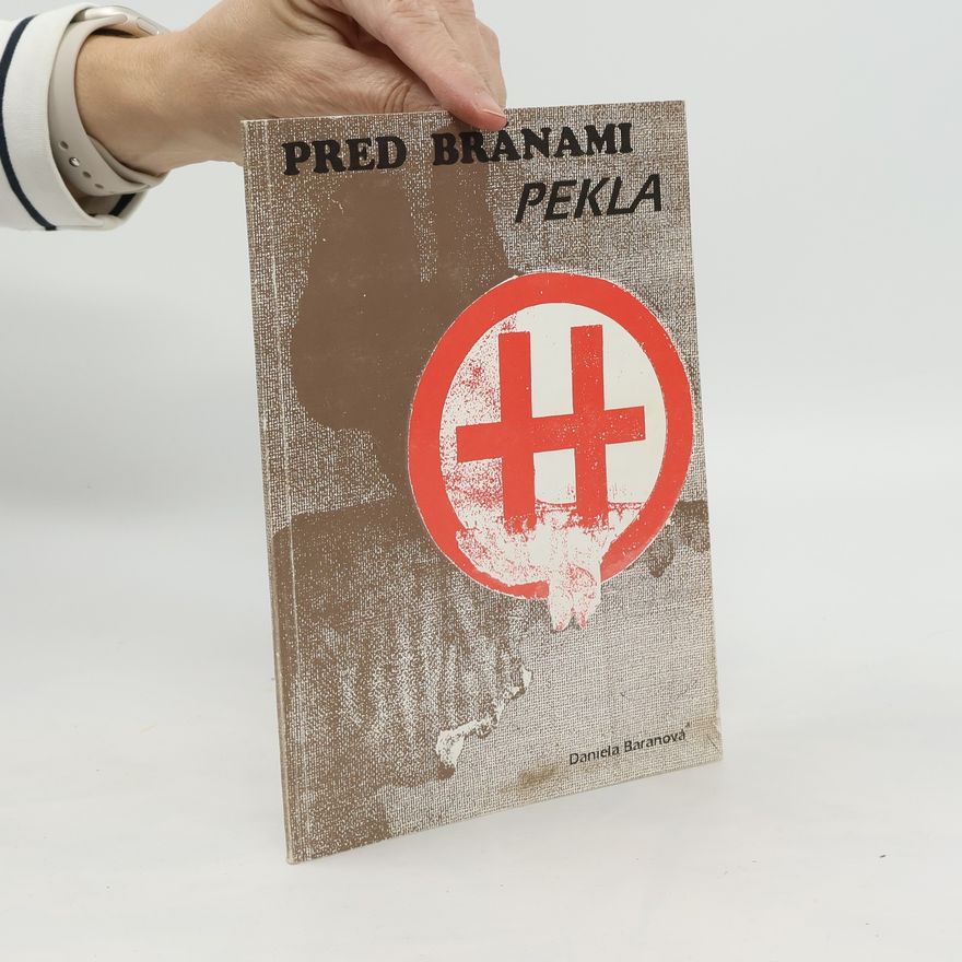 Daniela Baranová Pred bránami pekla