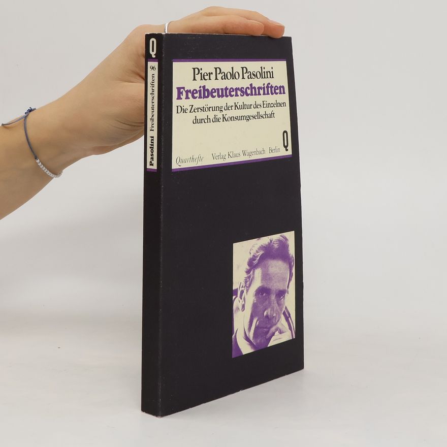 Pier Paolo Pasolini Freibeuterschriften