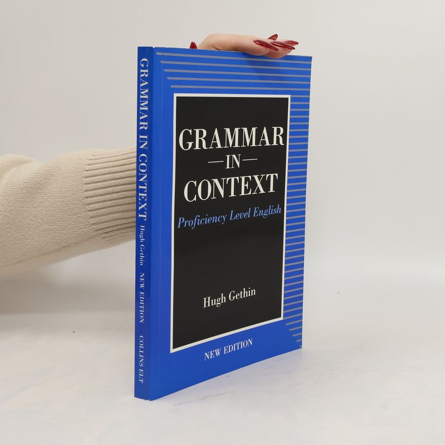 Hugh Gethin Grammar in context : proficiency level English