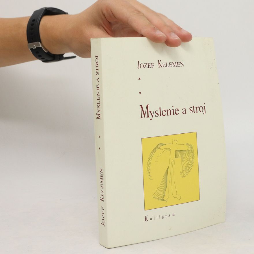 Jozef Kelemen Myslenie a stroj