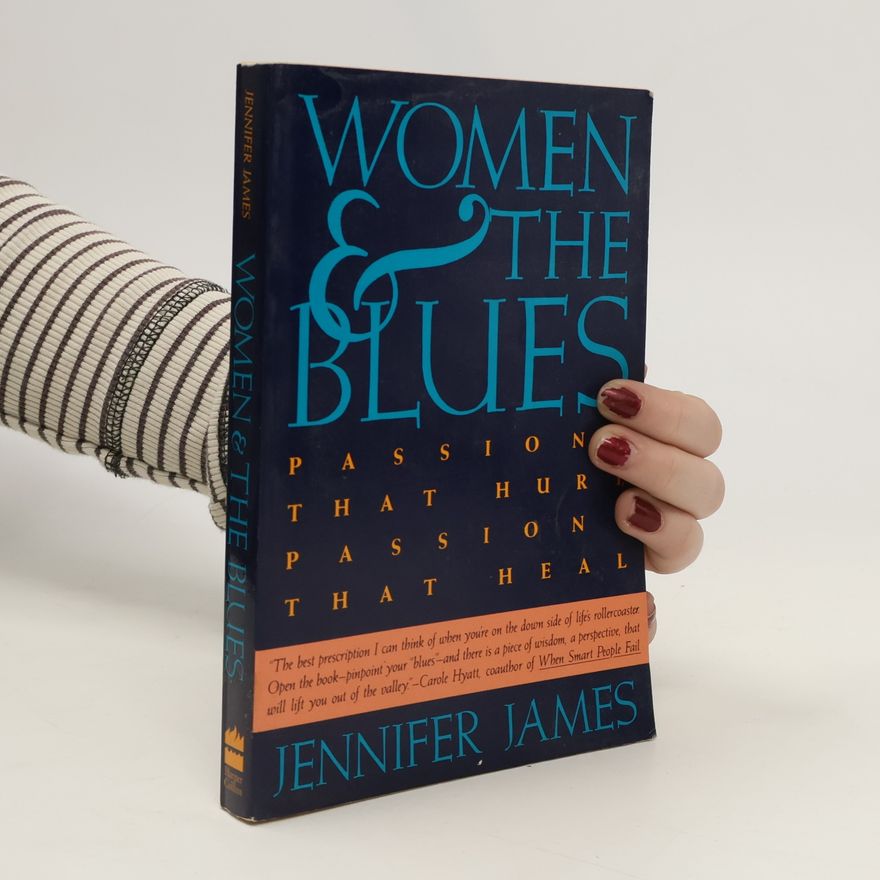Jennifer James Women and the Blues