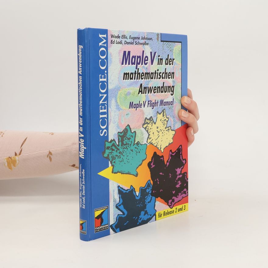 Wade Ellis Maple V in der mathematischen Anwendung