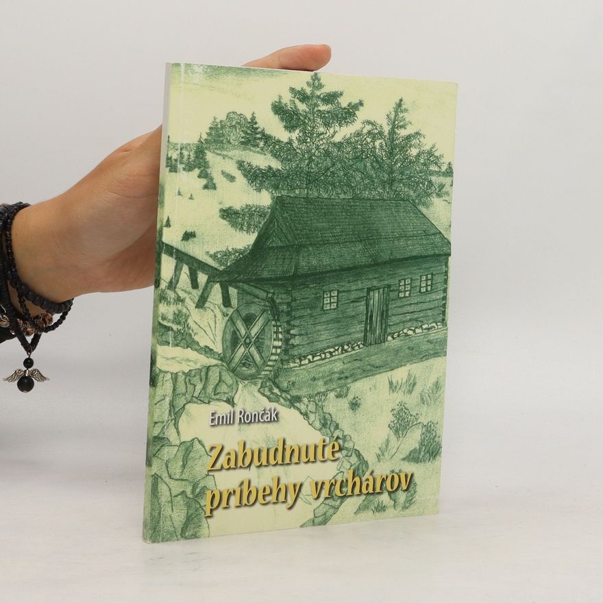 Emil Rončák Zabudnute príbehy vrcharov