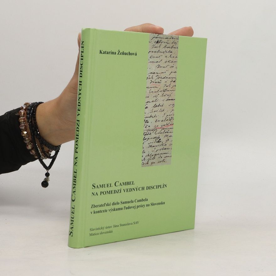 Katarína Žeňuchová Samuel Cambel na pomedzí vedných disciplín