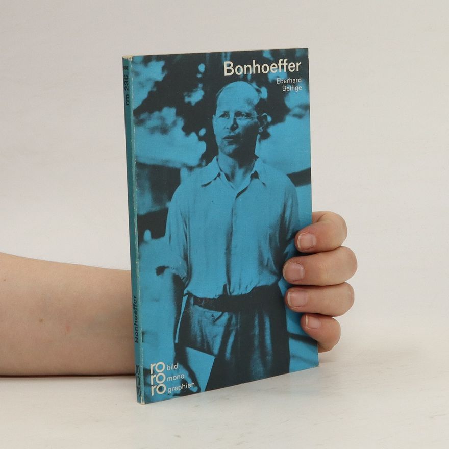 Eberhard Bethge Dietrich Bonhoeffer