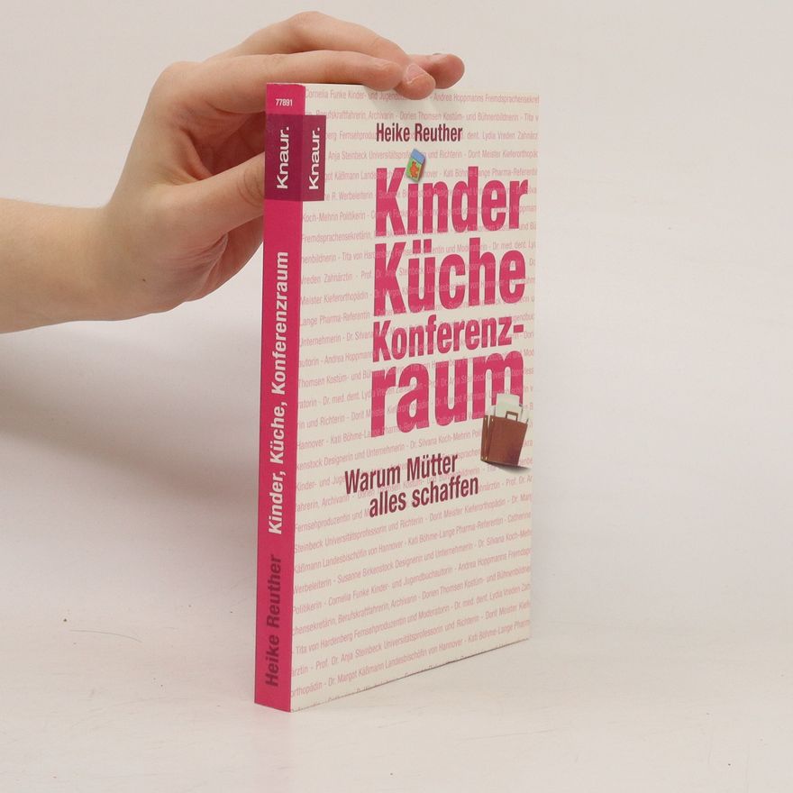 Heike Reuther Kinder, Küche, Konferenzraum