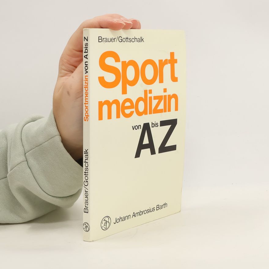 Bernd M. Brauer Sportmedizin von A bis Z