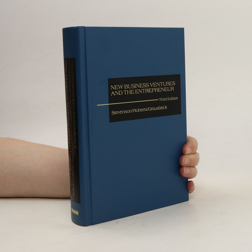 Howard H. Stevenson New Business Ventures and the Entrepreneur