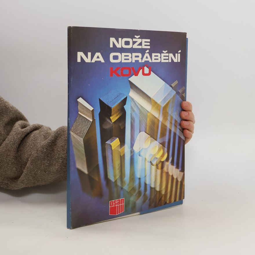 Collectif d'auteurs Nože na obrábění kovů