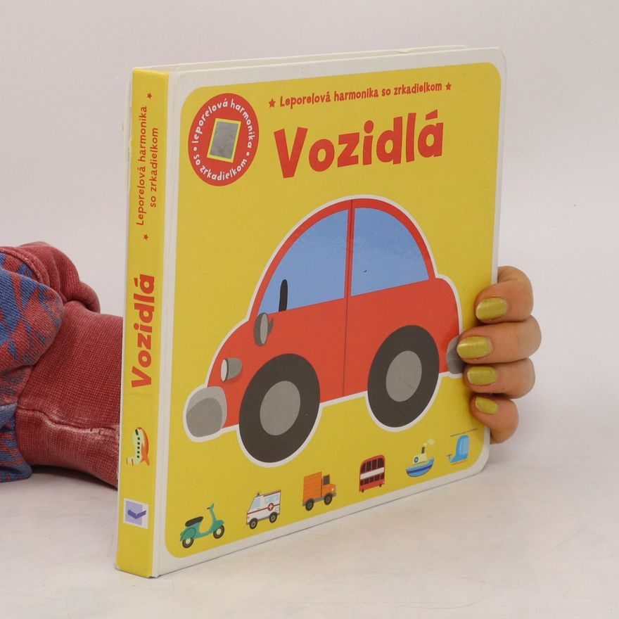 Autorenkollektiv Vozidlá-leporelová harmonika so zrkadielkom