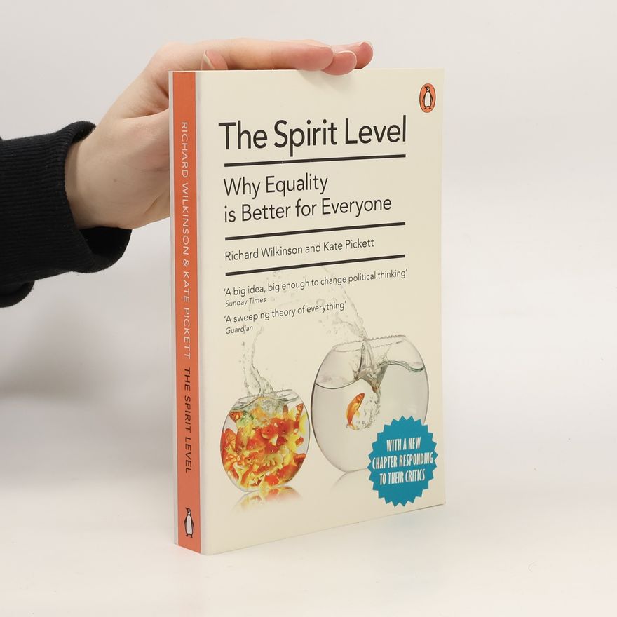 Richard Wilkinson The Spirit Level