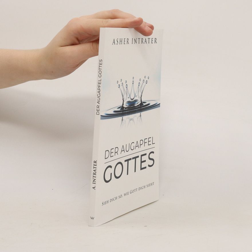 Ašer Intrater Der Augapfel Gottes